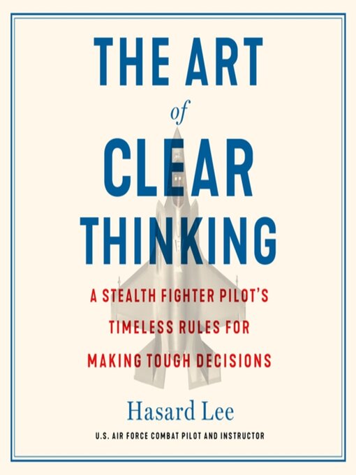 Title details for The Art of Clear Thinking by Hasard Lee - Available